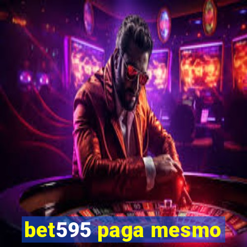 bet595 paga mesmo